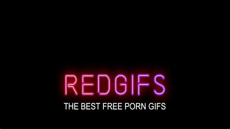 redgifs.com]|The art of the porn GIF, and the best places to find them now.